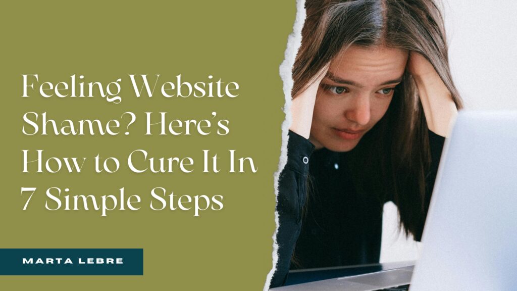 Website Shame: Cure It in 7 Steps